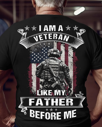 Like My Father Before Me Veteran T-Shirt – A Legacy of Service, Veteran T-shirts as gifts
