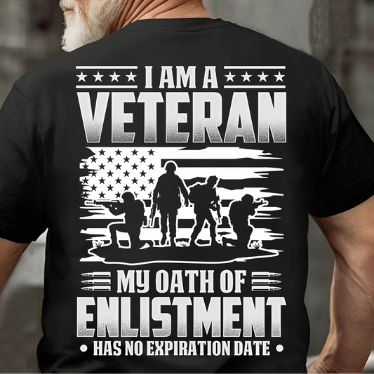 I Am a Veteran – Military Oath T-Shirt With No Expiration Date
