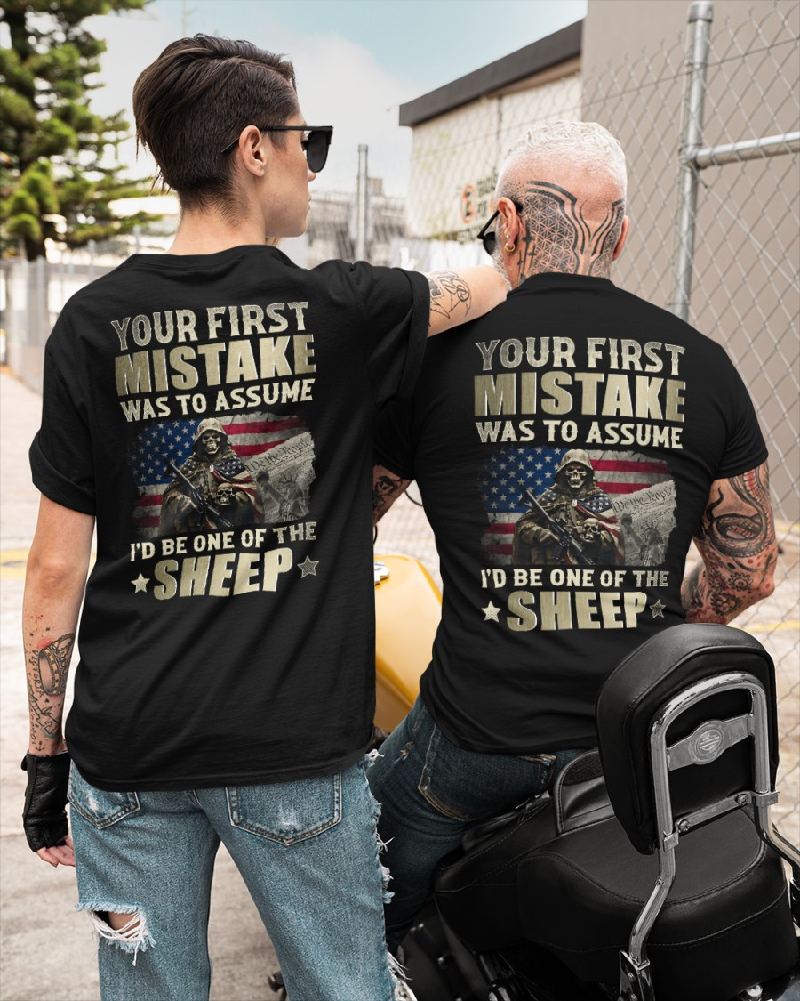 Your First Mistake Was To Assume I'd Be One Of The Sheep Classic T-Shirt