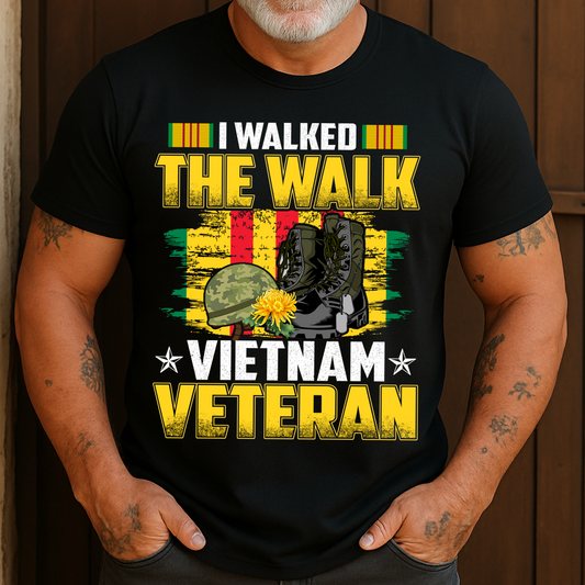 I Walked The Walk Vietnam Veteran T-Shirt