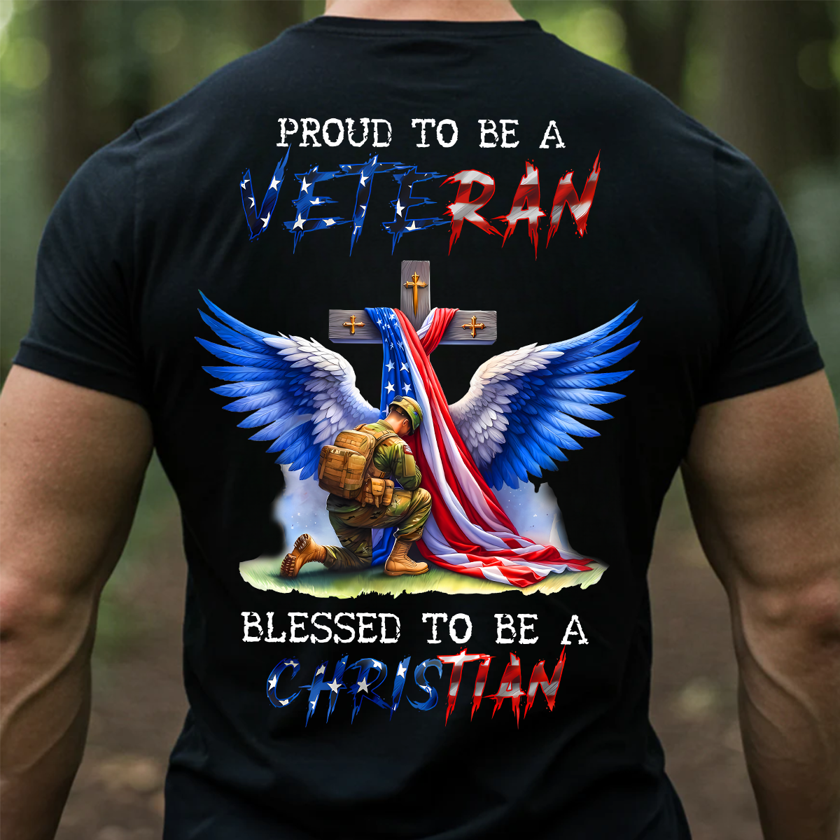Proud to Be a Veteran Blessed to Be a Christian T-Shirt – Patriotic Soldier Cross American Flag Tee