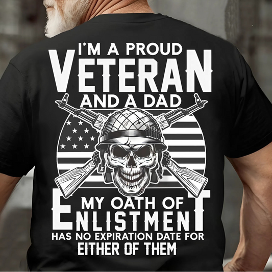 Proud Veteran and Devoted Dad – Military Oath T-Shirt That Honors Lifelong Duty to Family and Country