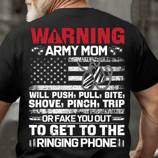 Warning Army Mom on Duty – No One Gets in the Way of the Ringing Phone!