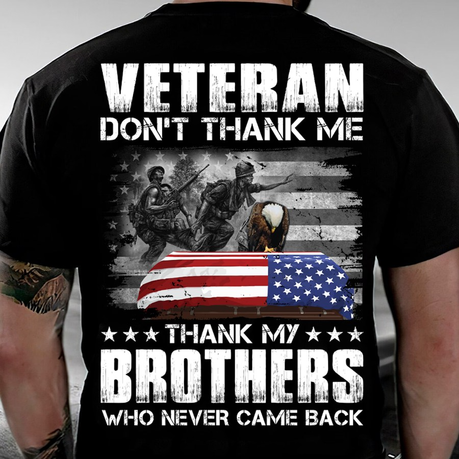 T-Shirt Thank You To My Brothers Who Never Came Home