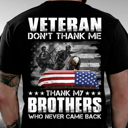 T-Shirt Thank You To My Brothers Who Never Came Home