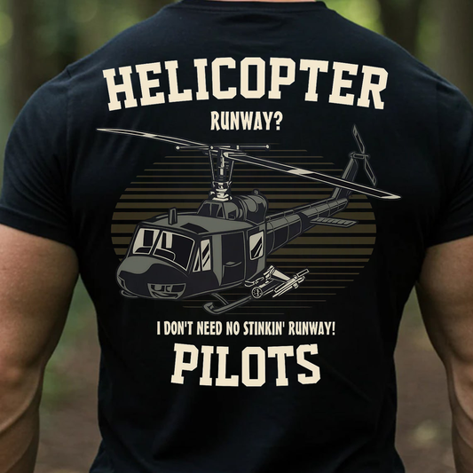 Helicopter Veteran Shirt, Sweatshirt, Hoodie – Funny Runway Quote Military Aviation Veteran Tee