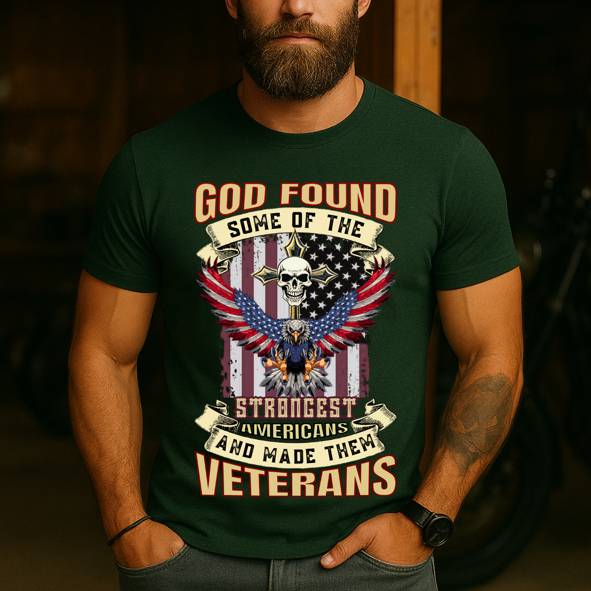 Veteran Pride T-Shirt - God Found Some of the Strongest Americans and Made Them Veterans - USA Army Gift Tee