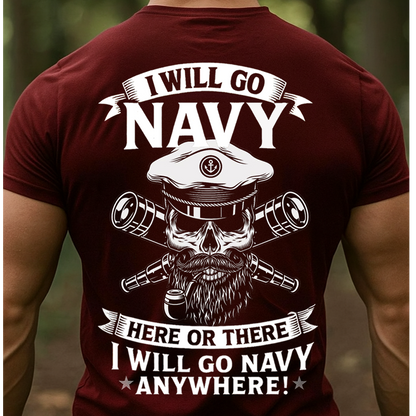I Will Go Navy Hoodie, T-shirt, Sweatshirt – Navy Sailor Skull Captain Sweatshirt – Military Veteran Gift for Men