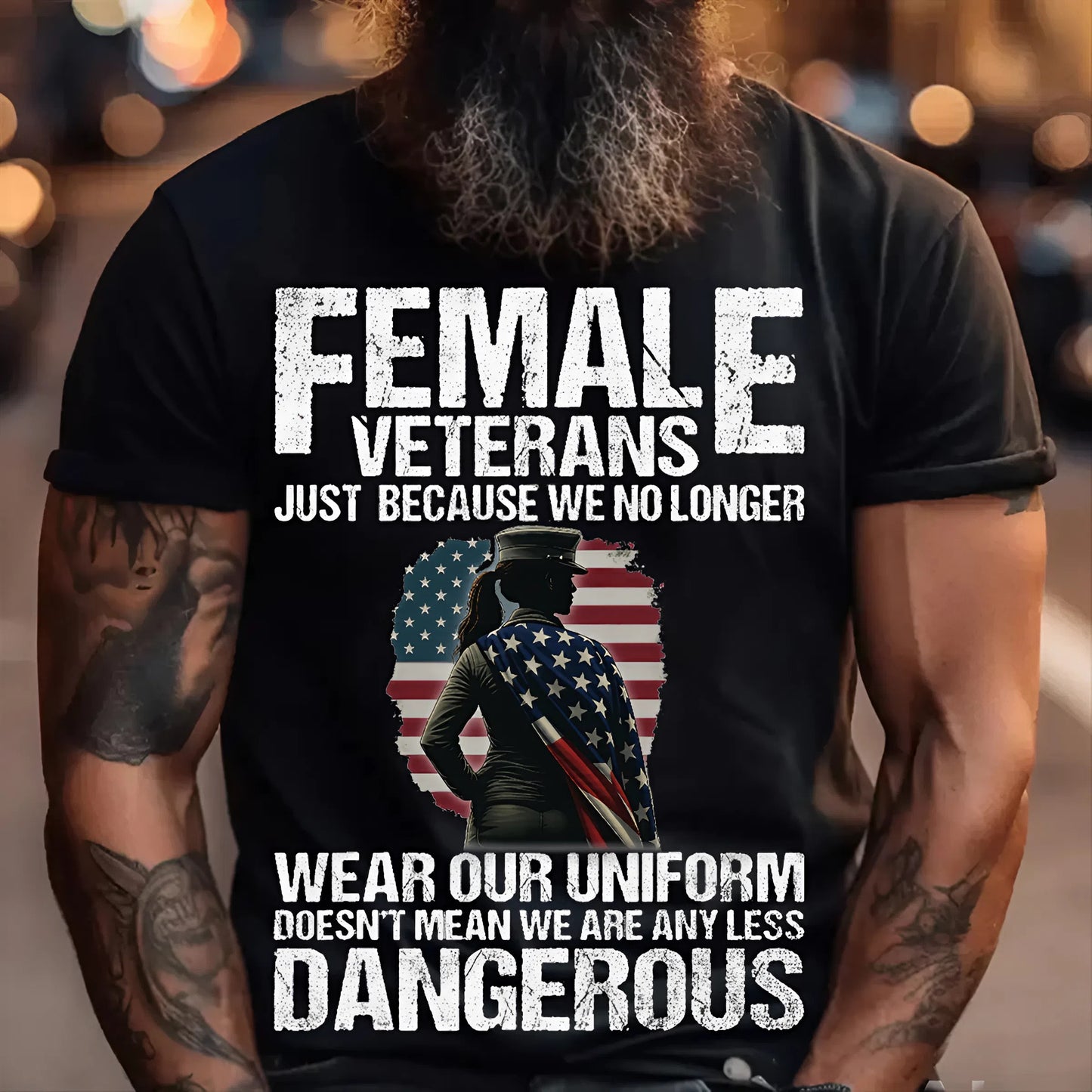 U.S Female Veteran Shirt - Out of Uniform, Still Lethal - Proud Veteran Shirt