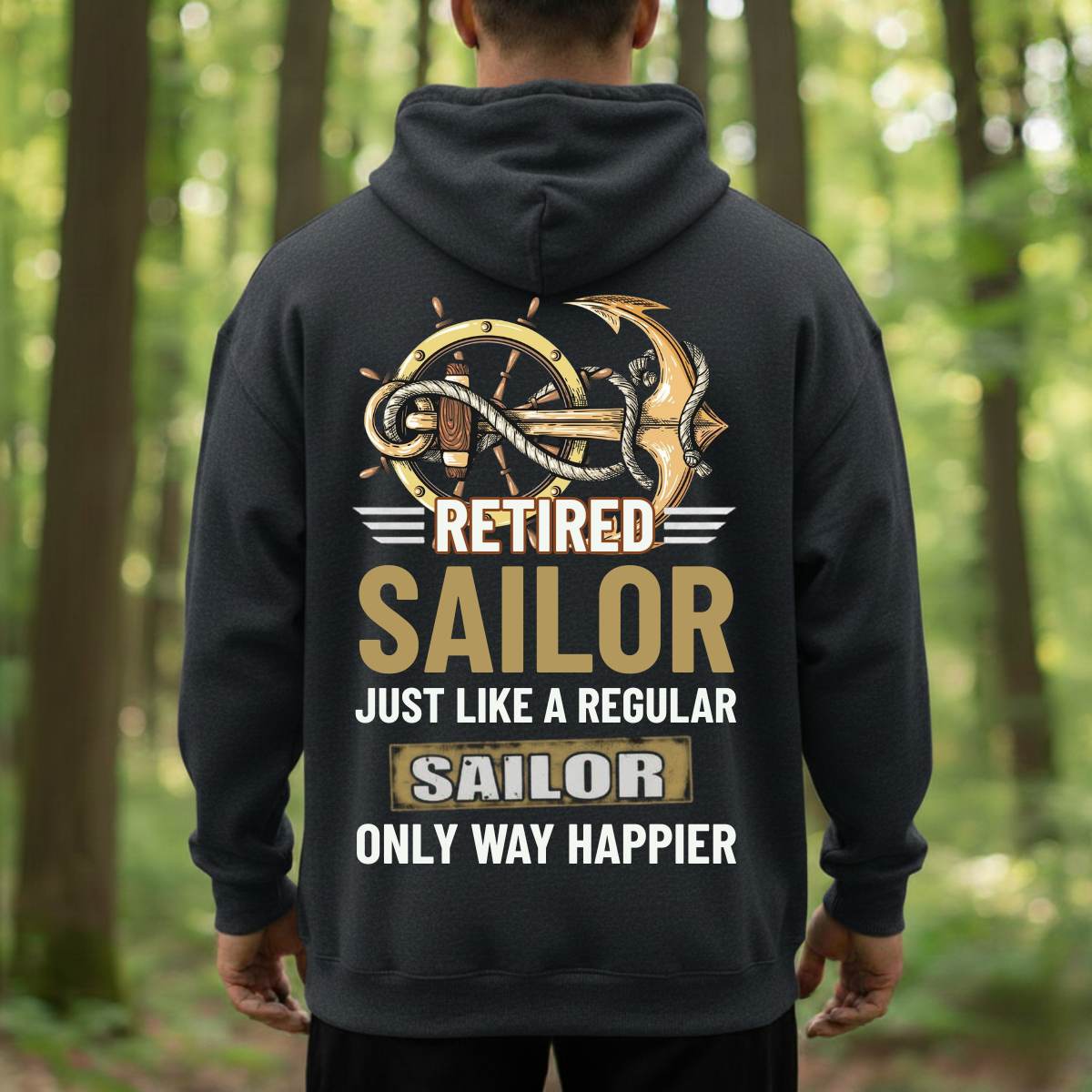 Proud Sailor Veteran Shirt – Retired Sailor Edition – Military Apparel Gift
