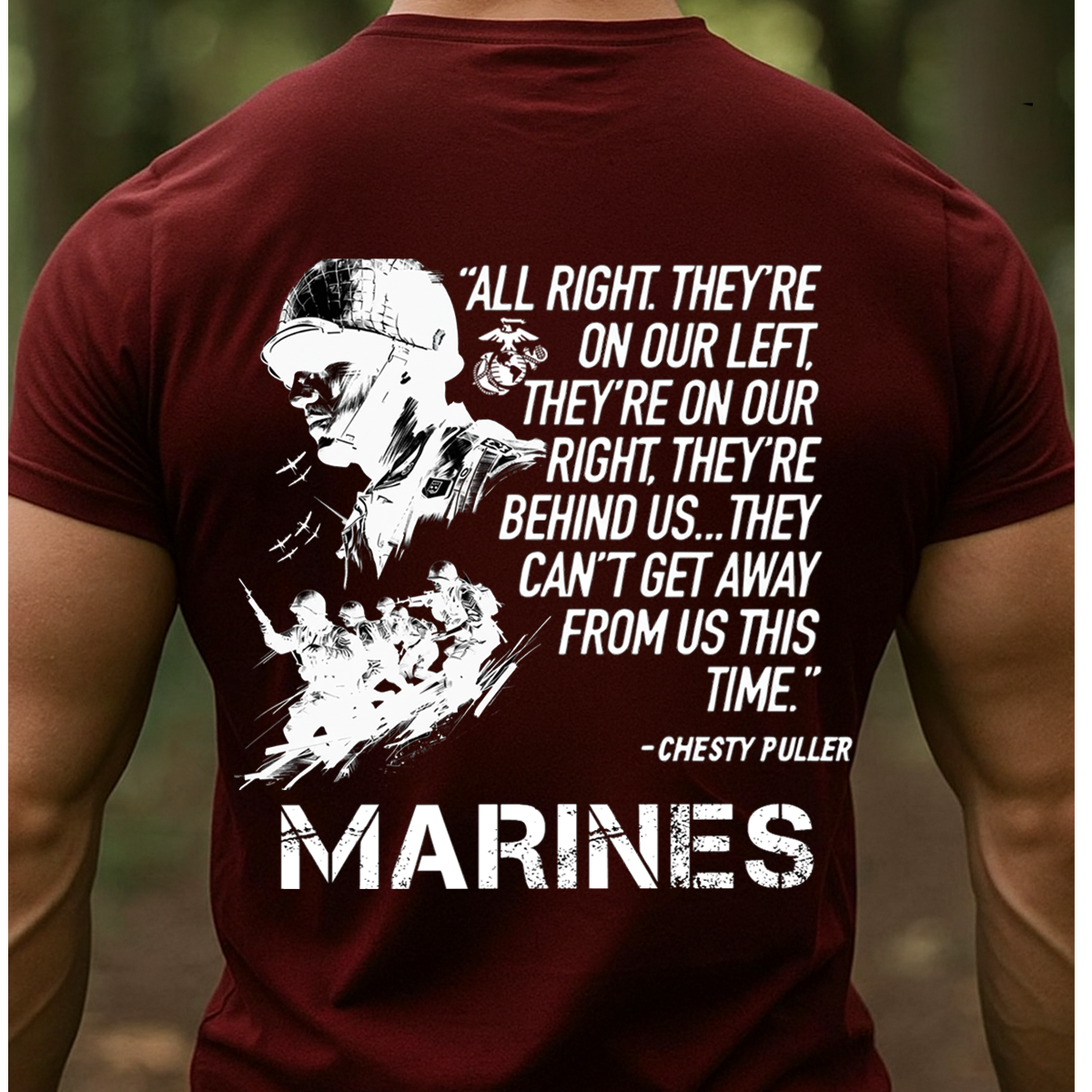 US Marines Chesty Puller Quote T-Shirt – Marine Corps Veteran Military Pride T-shirt-USMC veteran gift