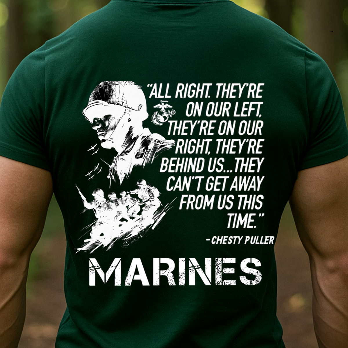 US Marines Chesty Puller Quote T-Shirt – Marine Corps Veteran Military Pride T-shirt-USMC veteran gift