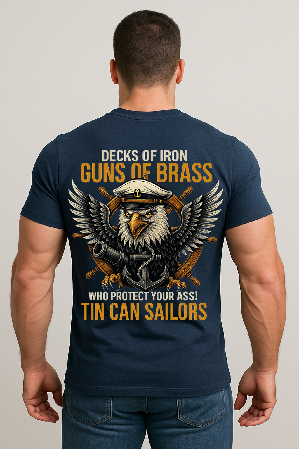 Decks of Iron Guns of Brass T-Shirt – Proud Navy Sailor Military Eagle Shirt