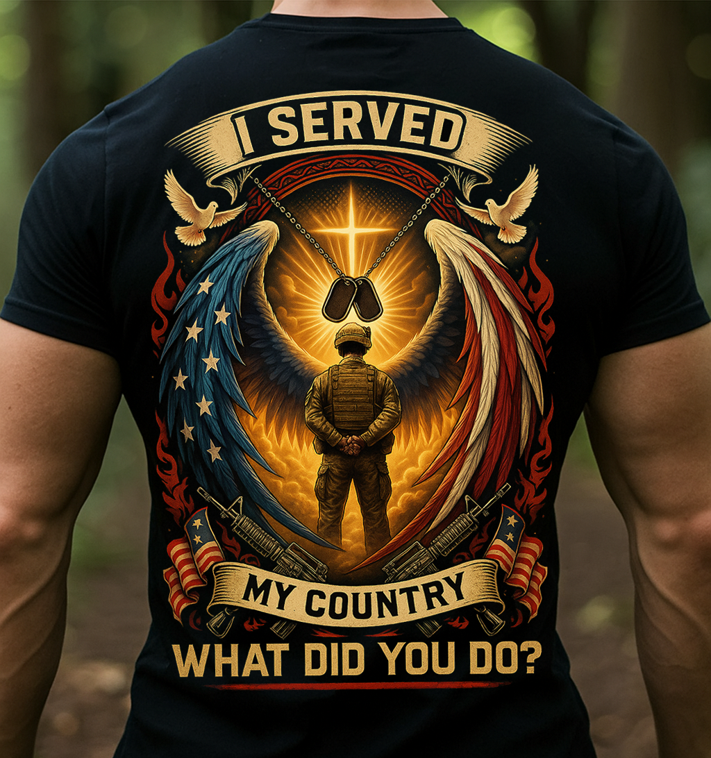 I Served My Country What Did You Do Veteran Military Graphic T-Shirt, Patriotic American Flag Soldier Cross Dog Tags Tee, Army Tribute Shirt for Men