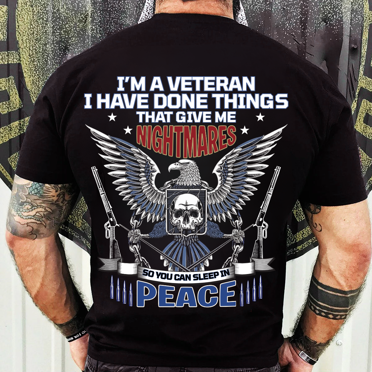 Veteran T-Shirt, Sweatshirt, Hoodie – Nightmares for Your Freedom – Patriotic Service Hero Gift