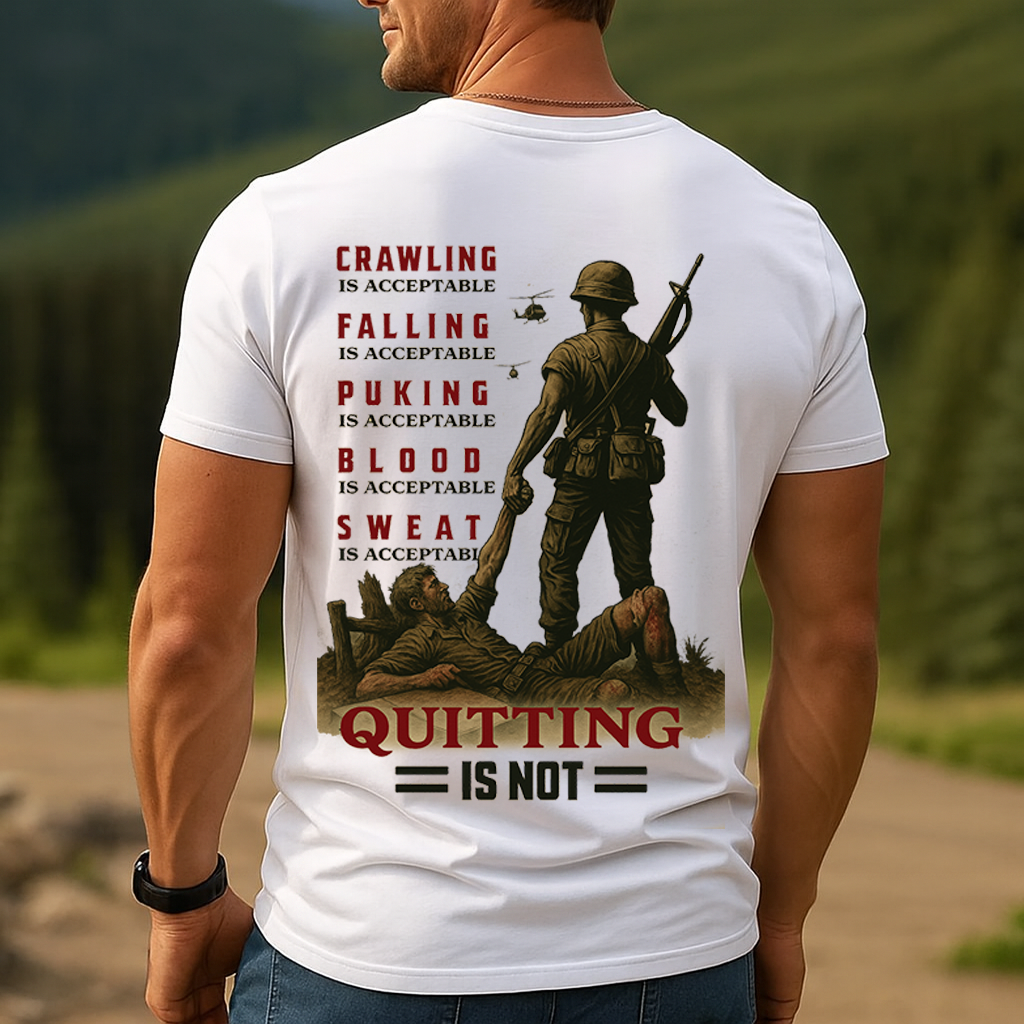 Sweat and Blood Are Acceptable, But Quitting Is Not T-Shirt Gift For Men's