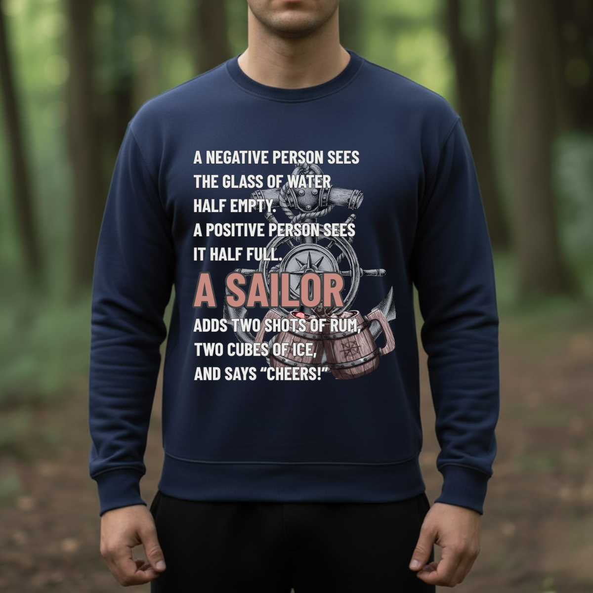 Veteran Pride T-Shirt, Sweatshirt, Hoodie Apparel – “A Sailor Says Cheers” – Humor Navy Veteran Gift