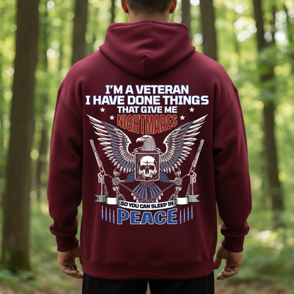 Veteran T-Shirt, Sweatshirt, Hoodie – Nightmares for Your Freedom – Patriotic Service Hero Gift