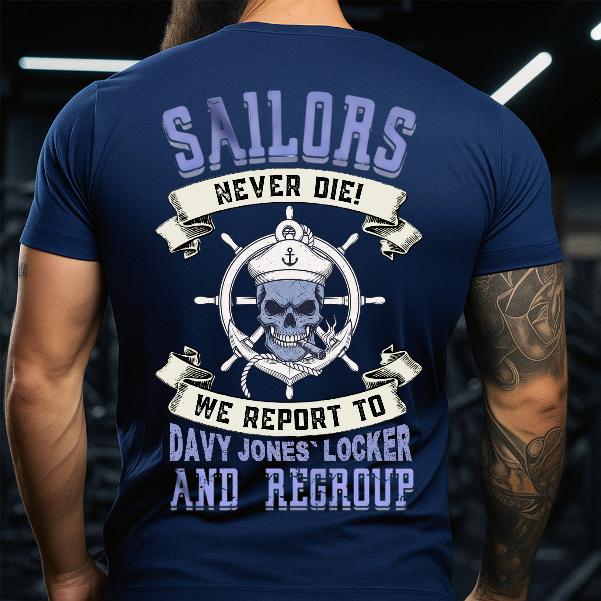 Sailors Never Die, Veteran Military Graphic Tee, Navy Military Pride T-Shirt