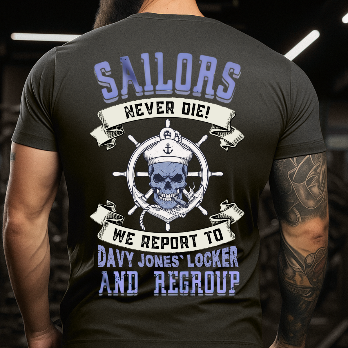 Sailors Never Die, Veteran Military Graphic Tee, Navy Military Pride T-Shirt