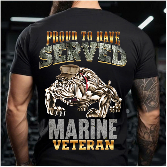 Proud to Have Served – Marine Veteran T-Shirt – Gift for Proud Marines – Military Tee