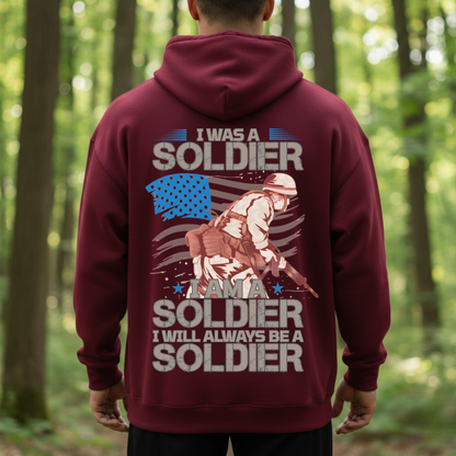 Military Veteran T-Shirt, Sweatshirt, Hoodie – Always a Soldier – Patriotic Service Pride Apparel Gift