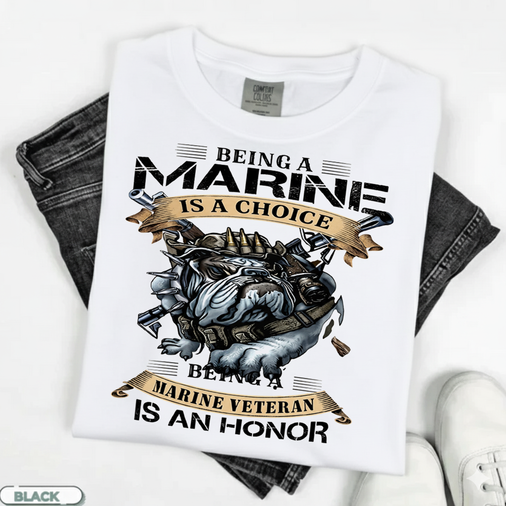 Marine Veteran T-Shirt – USMC Bulldog Design, Being a Marine Is a Choice, Veterans Day Gift (Front)