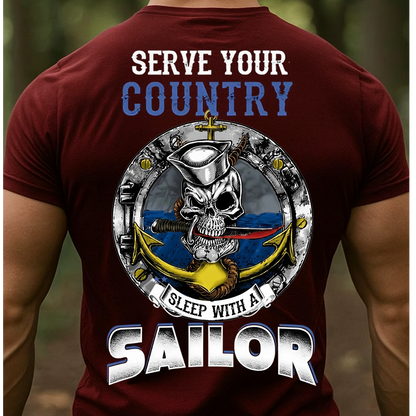 Serve Your Country Sleep With A Sailor Shirt – Funny Navy Sailor T-Shirt, Military Veteran Pride Tee, Cool Gift for Sailors & Navy Lovers