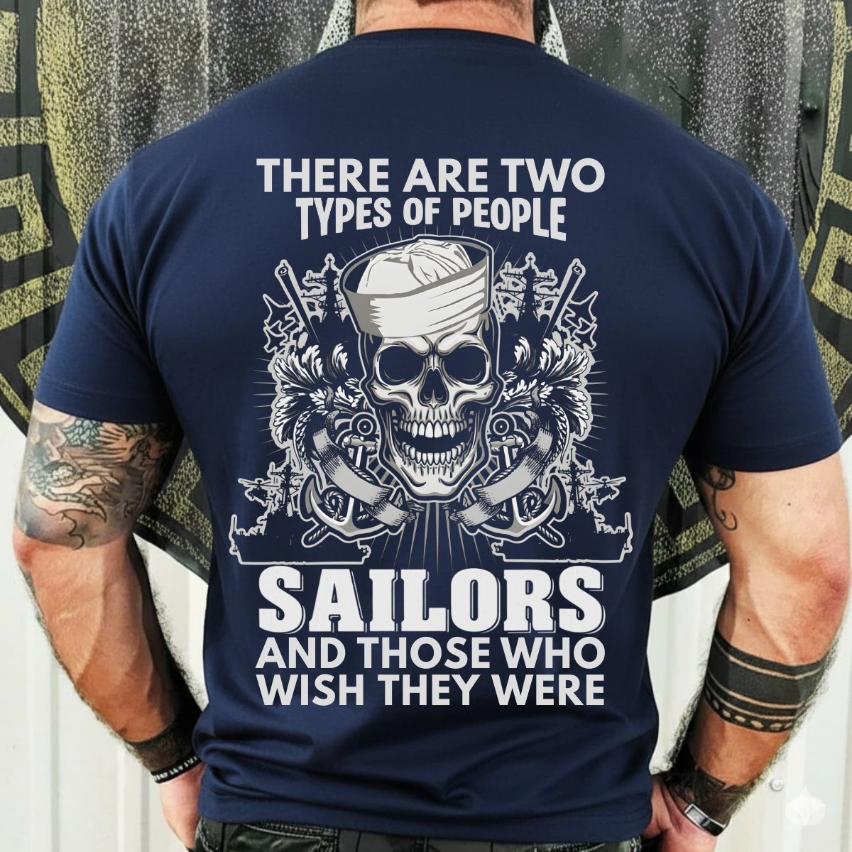 Military Sailor T-Shirt, Sweatshirt, Hoodie  – “Sailors and Those Who Wish They Were” – Navy Veteran Gift Gear