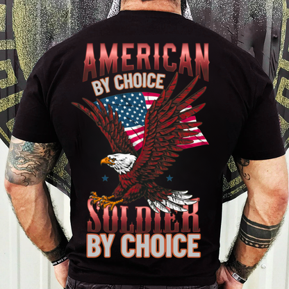 Proud American Soldier by Choice – USA Eagle Flag Veteran Tee