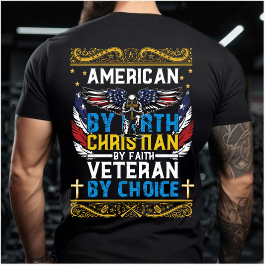 Christian Veteran T-Shirt – Veteran by Choice – Military Veteran Tee