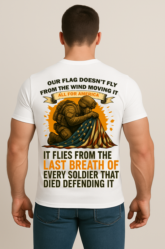 US Army Veteran Memorial Shirt – Flag Flies from Soldiers’ Sacrifice