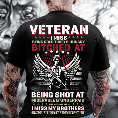 US Army Veteran Shirt - I Miss My Brothers Military Soldier T-shirt