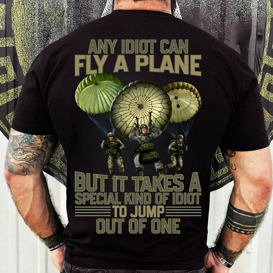 Paratrooper T-Shirt, Sweatshirt, Hoodie – Special Kind to Jump Out of a Plane – Funny Airborne Veteran Gift