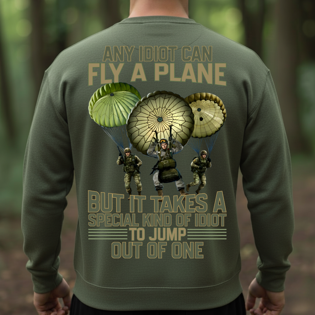 Paratrooper T-Shirt, Sweatshirt, Hoodie – Special Kind to Jump Out of a Plane – Funny Airborne Veteran Gift