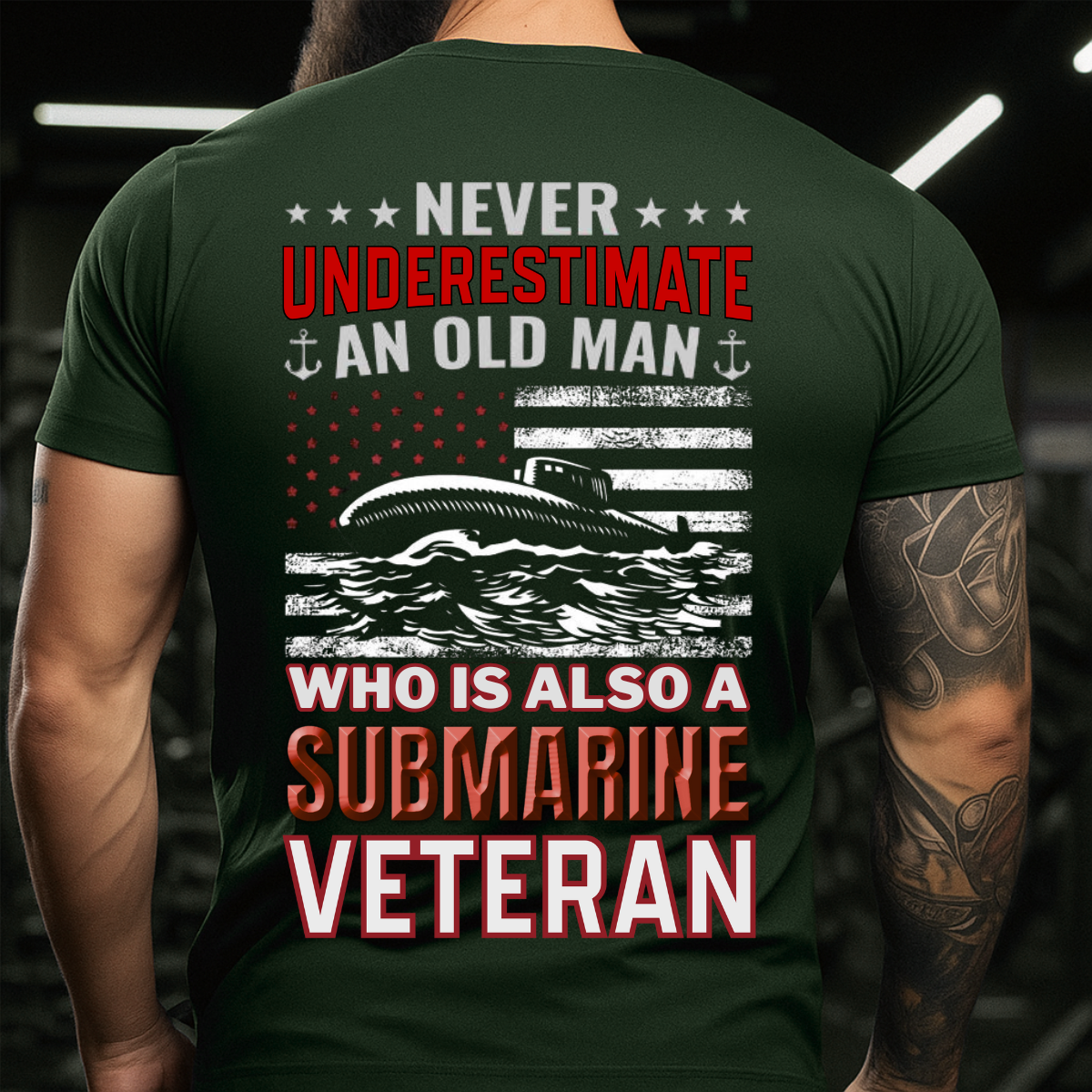 Patriotic T-Shirt – Never Underestimate An Old Man Who Is Also A Submarine Veteran – Submarine Veteran Apparel