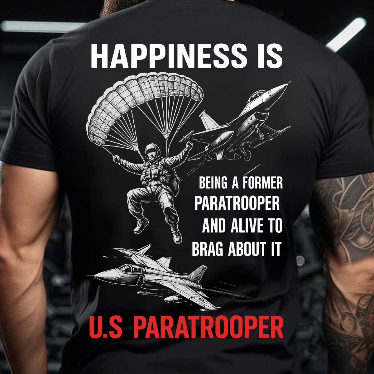 Being a Former Paratrooper and Alive to Brag about it T-Shirt, U.S Paratrooper Design, Perfect Gift for Veterans Day