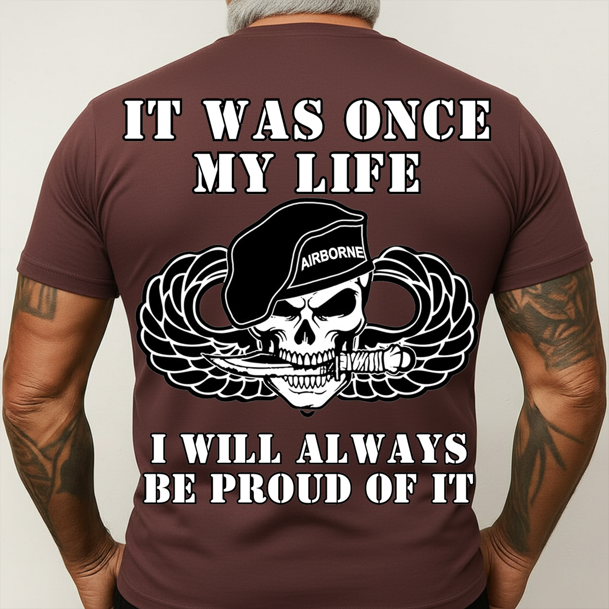 Airborne Skull Soldier Shirt – It Was Once My Life I Will Always Be Proud of It Military Veteran, Gift For XMas, Husband, Him , Dad