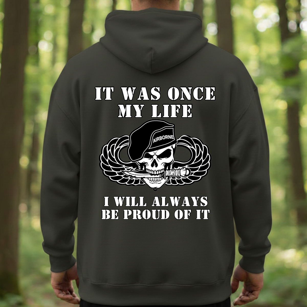 Airborne Skull Soldier Shirt – It Was Once My Life I Will Always Be Proud of It Military Veteran, Gift For XMas, Husband, Him , Dad