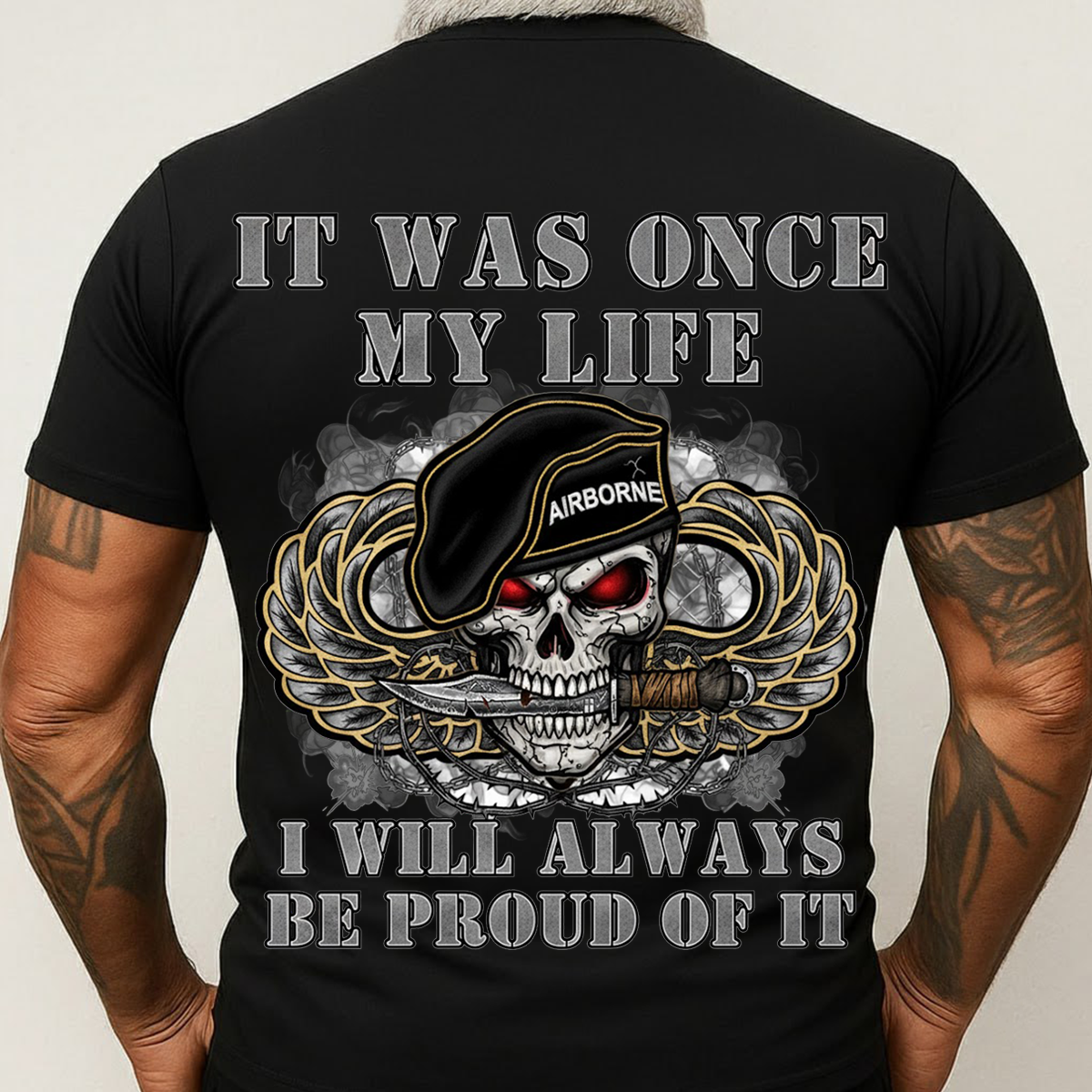 Airborne T- Shirt, Hoodie, Sweatshirt – It Was Once My Life I Will Always Be Proud of It Military Paratrooper Tee