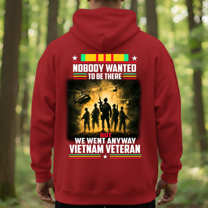 Vietnam War Veteran Shirt – Huey Helicopter Nobody Wanted to Be There Hoodie - Nobody Wanted to Be There Shirt – Vietnam Veteran Military Tee