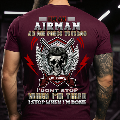 I Stop When I’m Done – US Air Force Veteran T-Shirt – Skull Airman Tee – Patriotic Military Gift
