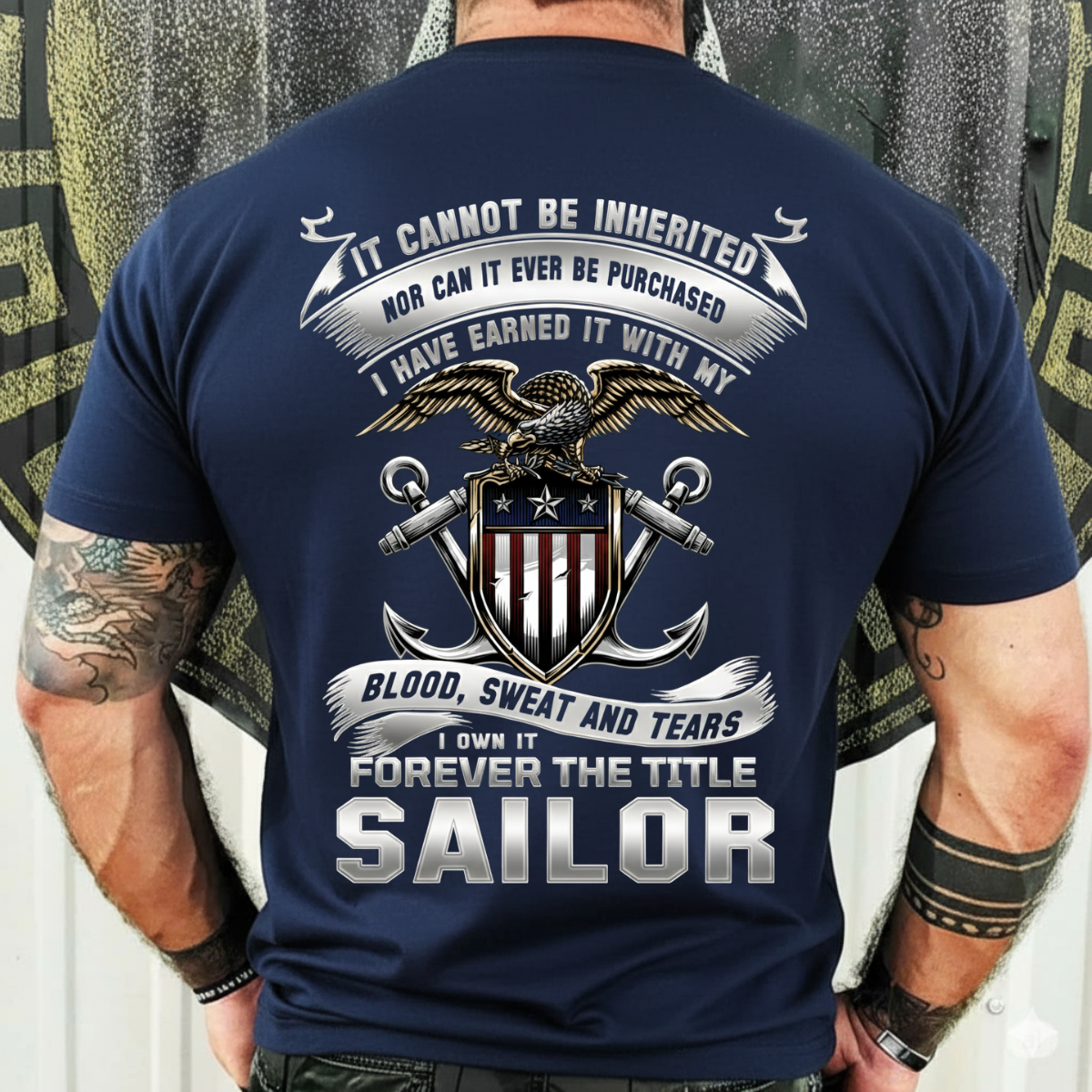 Veteran T-Shirt, Sweatshirt, Hoodie for Proud Sailors – “I Have Earned It, Forever the Title Sailor”