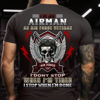 I Stop When I’m Done – US Air Force Veteran T-Shirt – Skull Airman Tee – Patriotic Military Gift