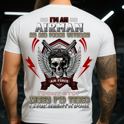 I Stop When I’m Done – US Air Force Veteran T-Shirt – Skull Airman Tee – Patriotic Military Gift