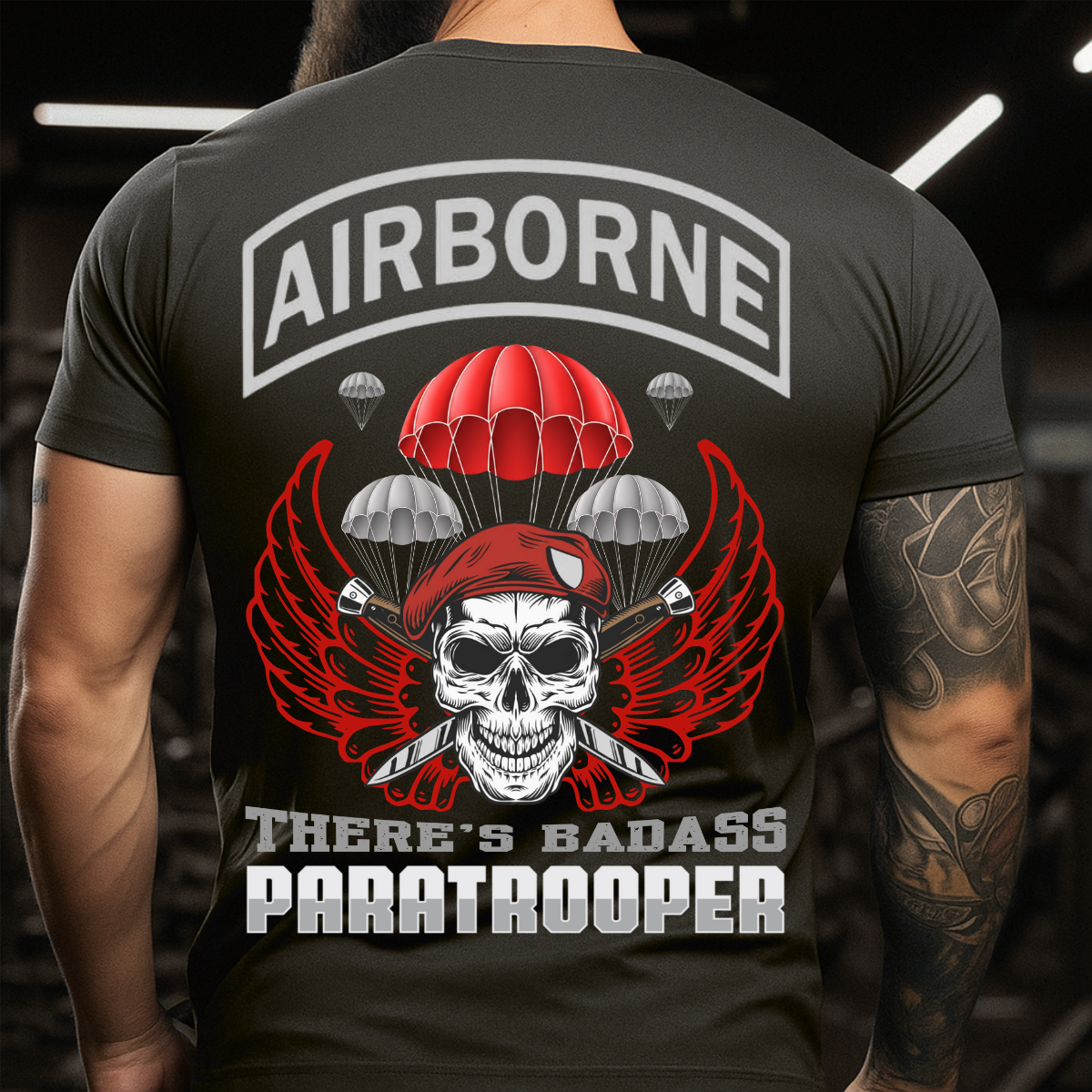 Badass Paratrooper – Airborne Veteran T-Shirt – Skull Parachute Tee – Gift for Army Veterans