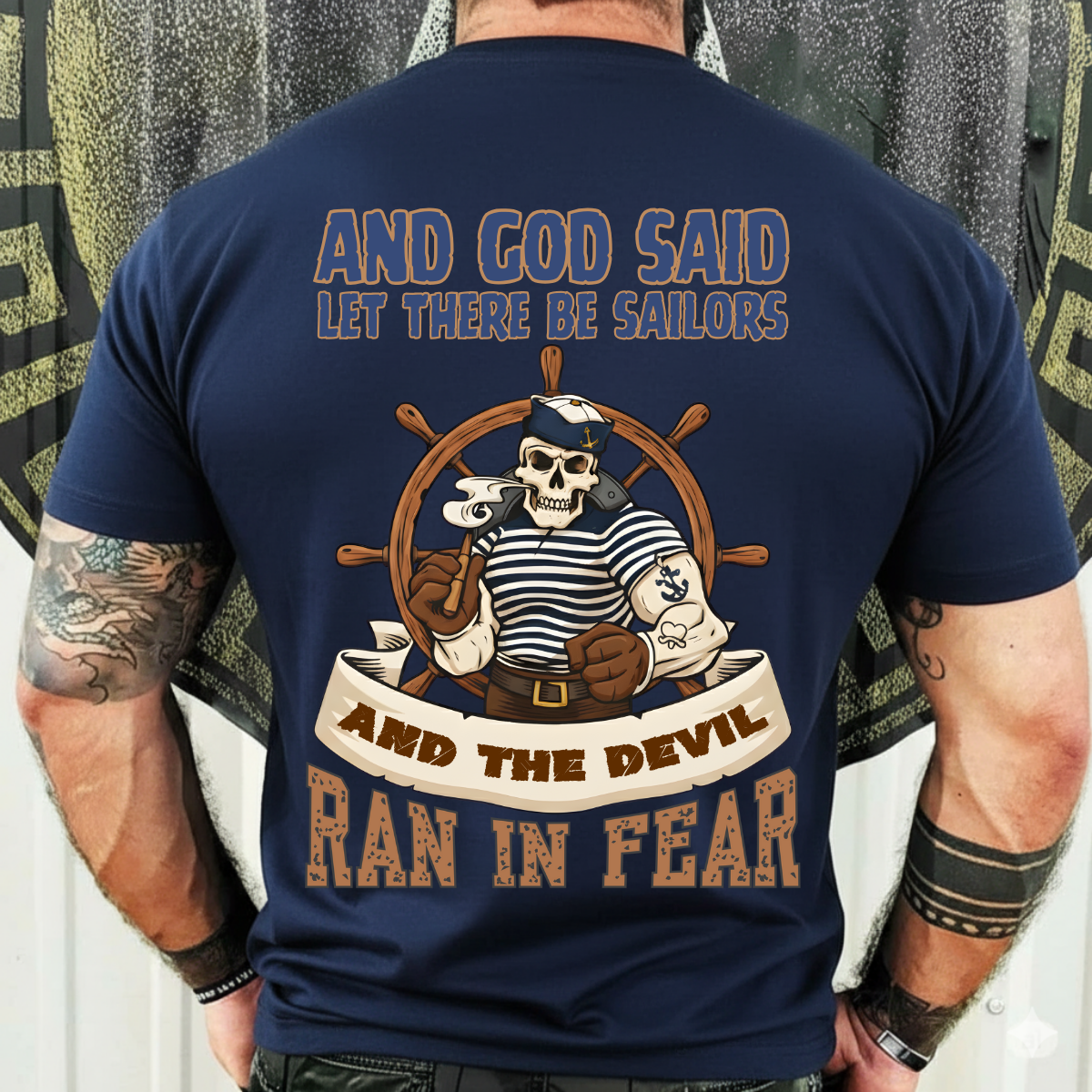 Military Veteran T-Shirt, Sweatshirt, Hoodie – “And God Said Let There Be Sailors” – Proud Sailor Veteran Apparel