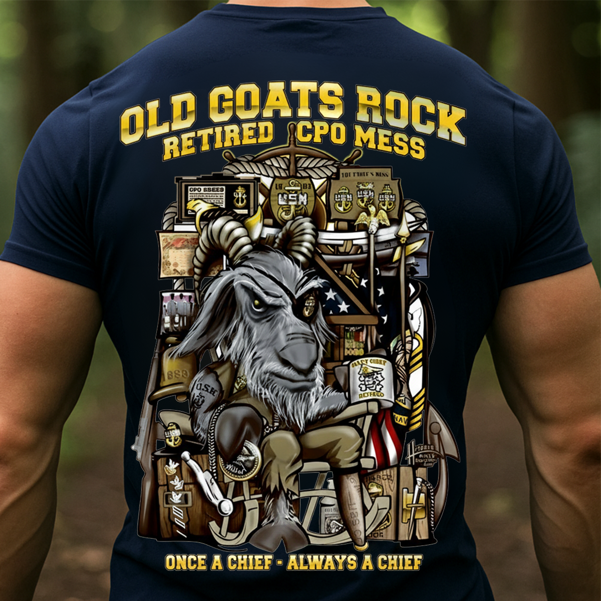 Old Goats Rock T-Shirt, Sweatshirt, Hoodie– US Navy Retired CPO Mess “Once a Chief Always a Chief” Shirt