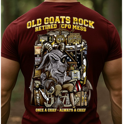 Old Goats Rock T-Shirt, Sweatshirt, Hoodie– US Navy Retired CPO Mess “Once a Chief Always a Chief” Shirt