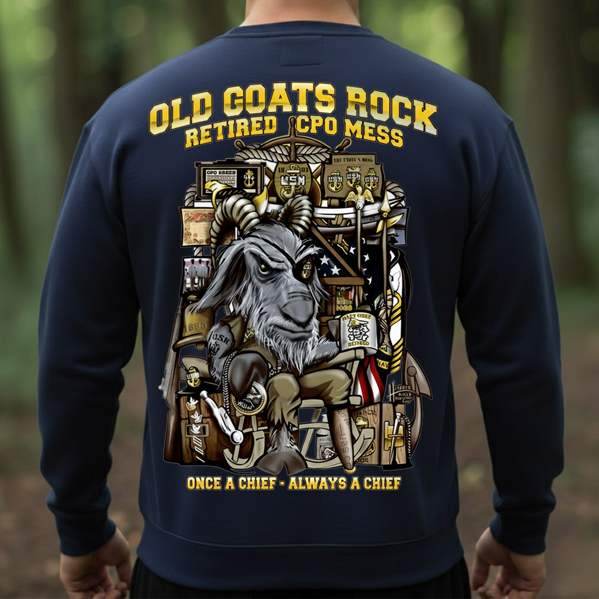 Old Goats Rock T-Shirt, Sweatshirt, Hoodie– US Navy Retired CPO Mess “Once a Chief Always a Chief” Shirt